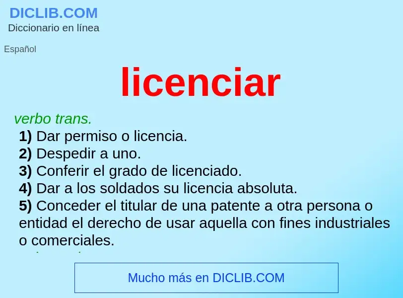 What is licenciar - definition