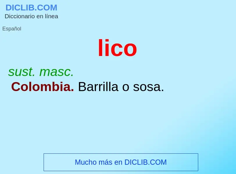 ¿Qué es lico? - significado y definición