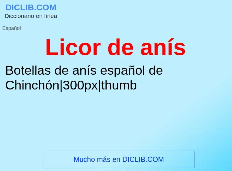 What is Licor de anís - definition