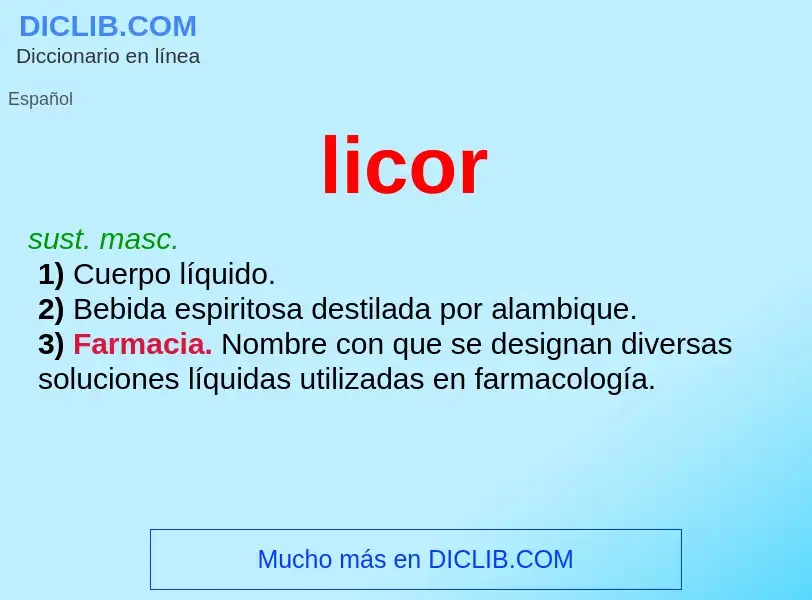 Wat is licor - definition