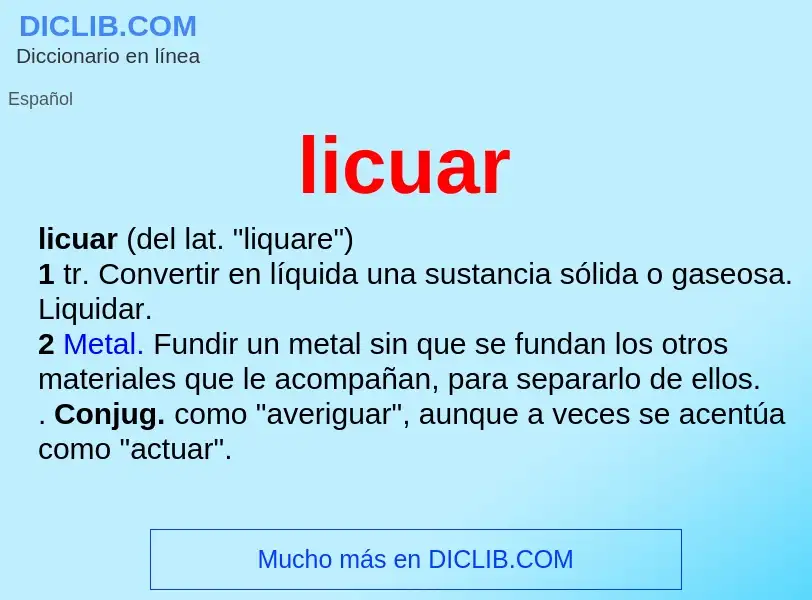 O que é licuar - definição, significado, conceito