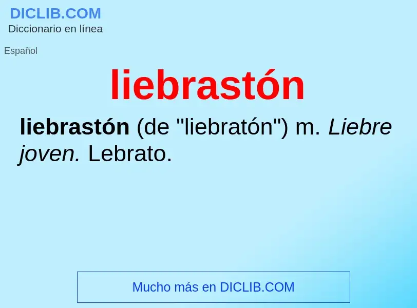 Что такое liebrastón - определение