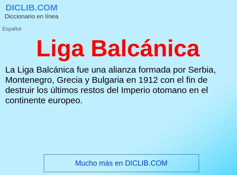 Что такое Liga Balcánica - определение