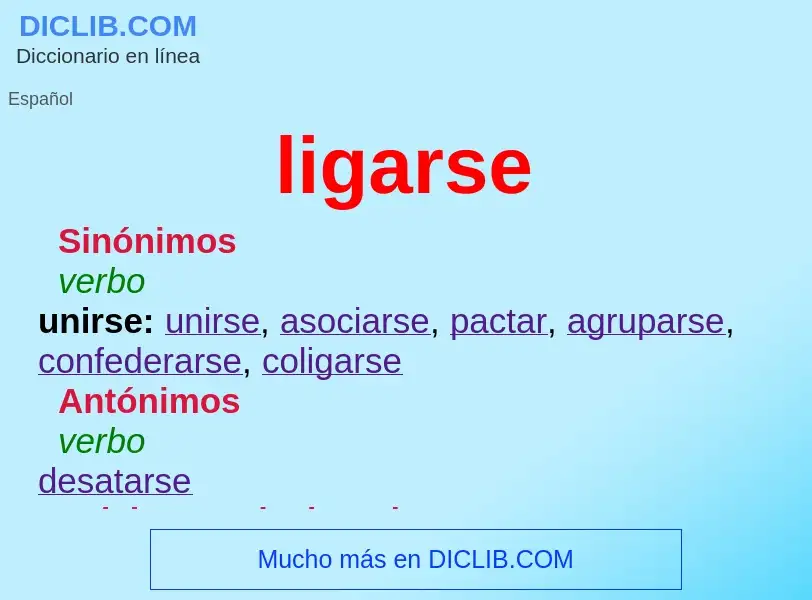 What is ligarse - definition