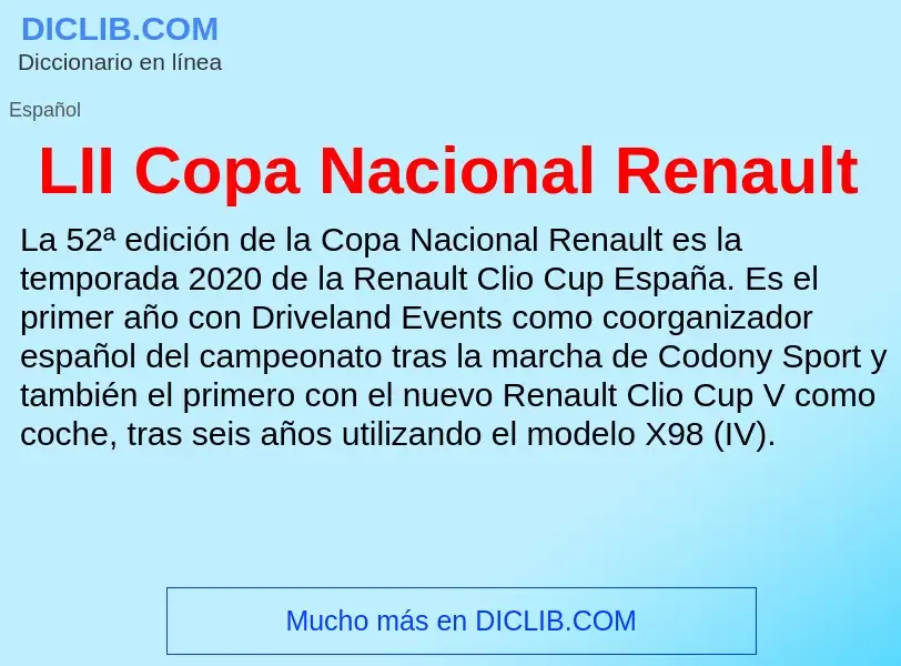 Τι είναι LII Copa Nacional Renault - ορισμός