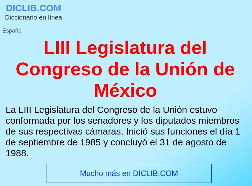 Τι είναι LIII Legislatura del Congreso de la Unión de México - ορισμός