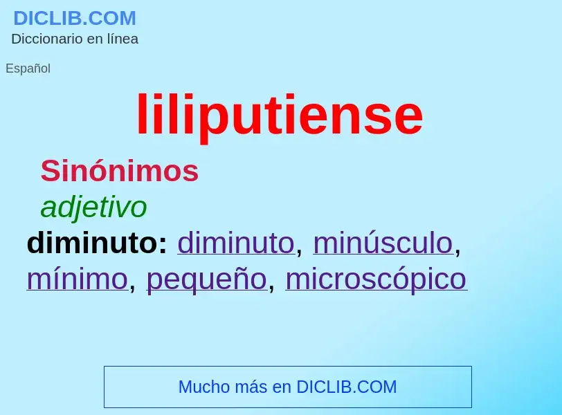 Wat is liliputiense - definition