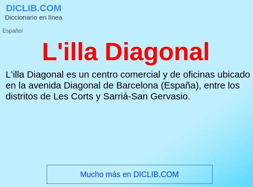 O que é L'illa Diagonal - definição, significado, conceito