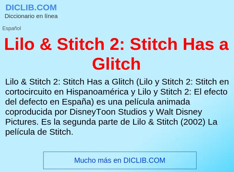 Что такое Lilo & Stitch 2: Stitch Has a Glitch - определение