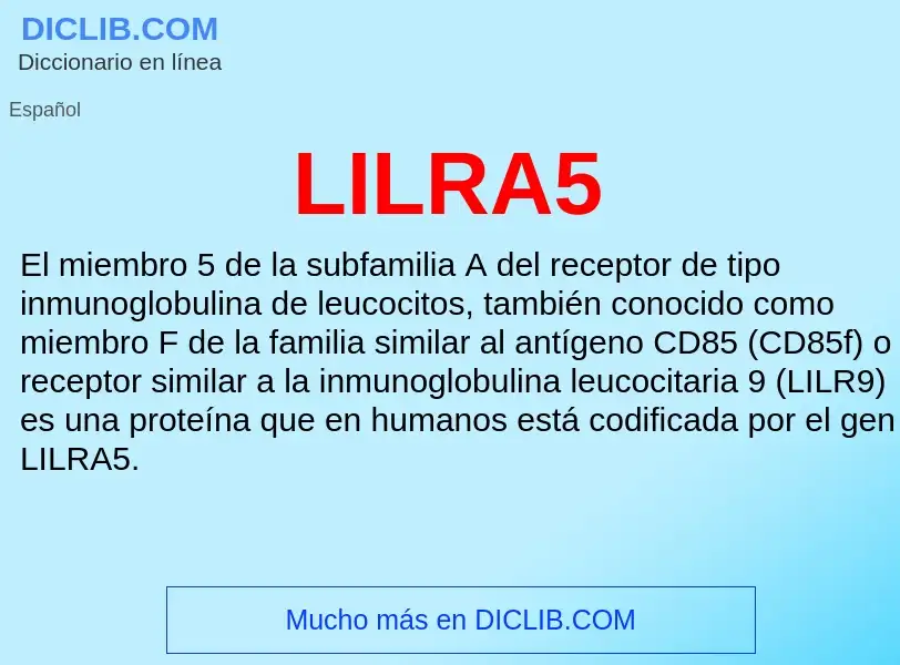 What is LILRA5 - meaning and definition