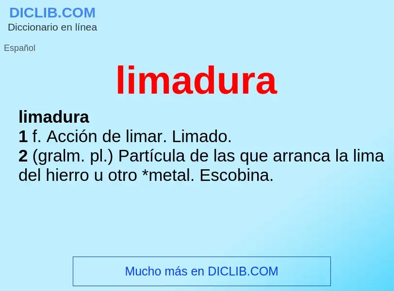 Was ist limadura - Definition