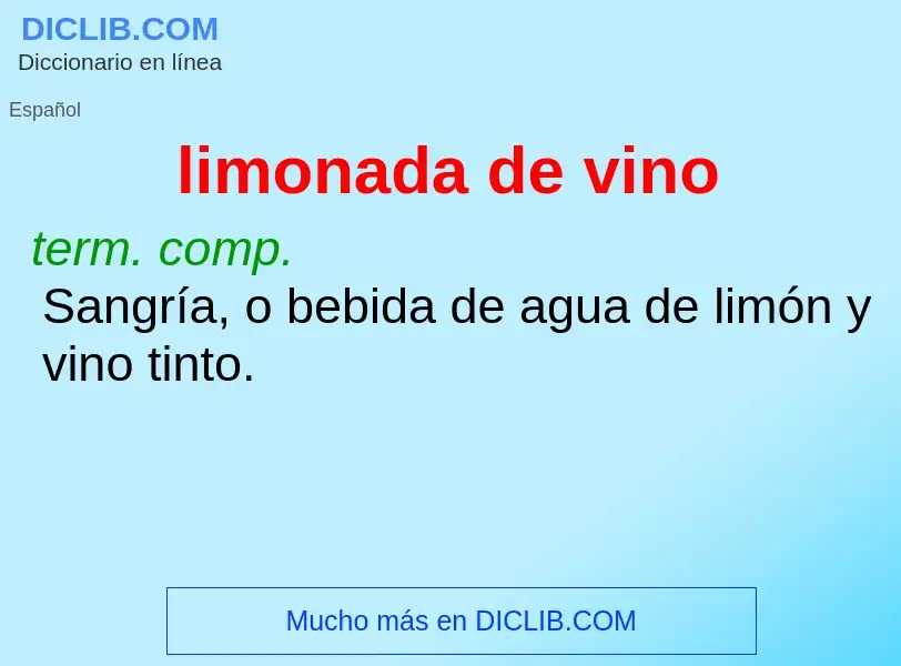 Wat is limonada de vino - definition