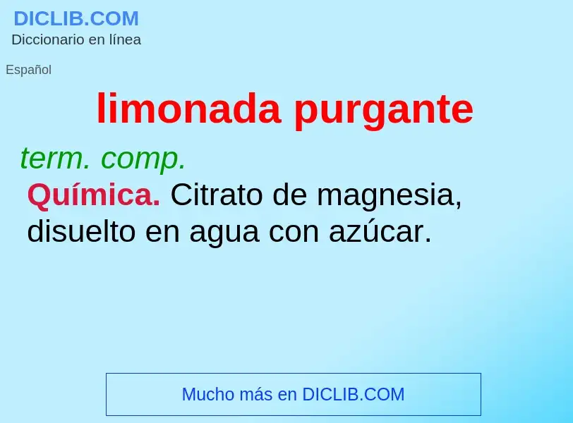 ¿Qué es limonada purgante? - significado y definición