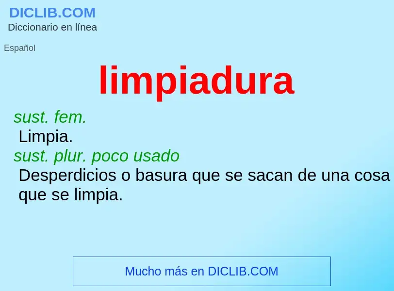 ¿Qué es limpiadura? - significado y definición