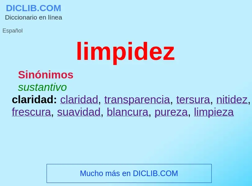 What is limpidez - meaning and definition