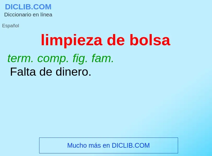 Was ist limpieza de bolsa - Definition