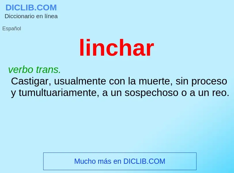 ¿Qué es linchar? - significado y definición