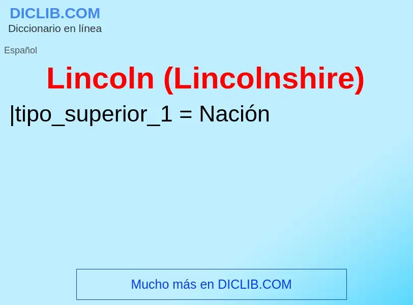 Wat is Lincoln (Lincolnshire) - definition