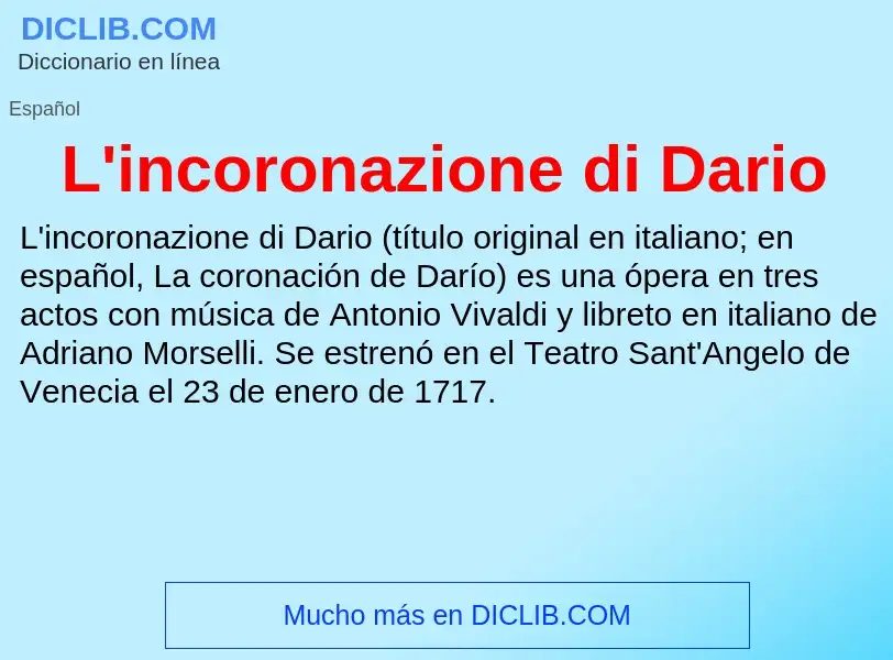 O que é L'incoronazione di Dario - definição, significado, conceito