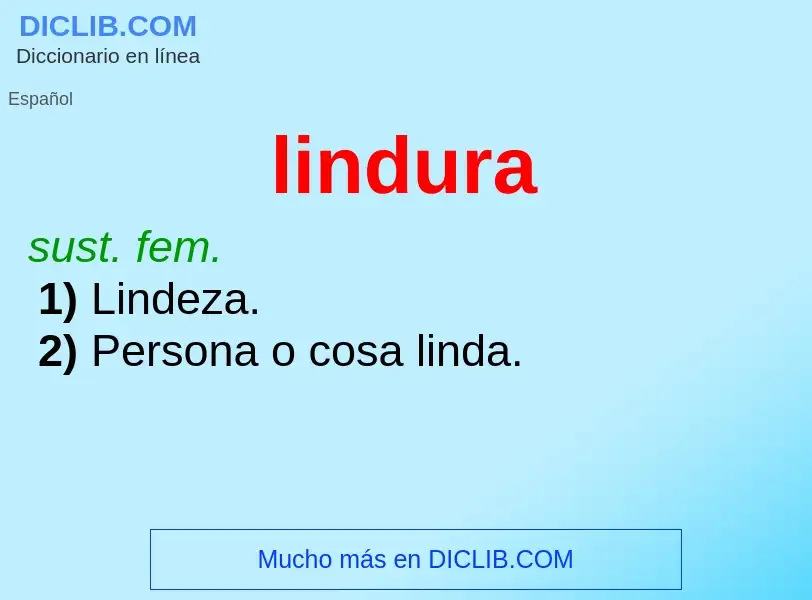 O que é lindura - definição, significado, conceito