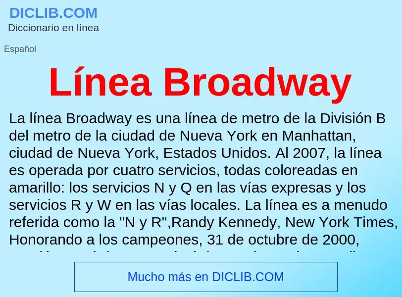 What is Línea Broadway - meaning and definition