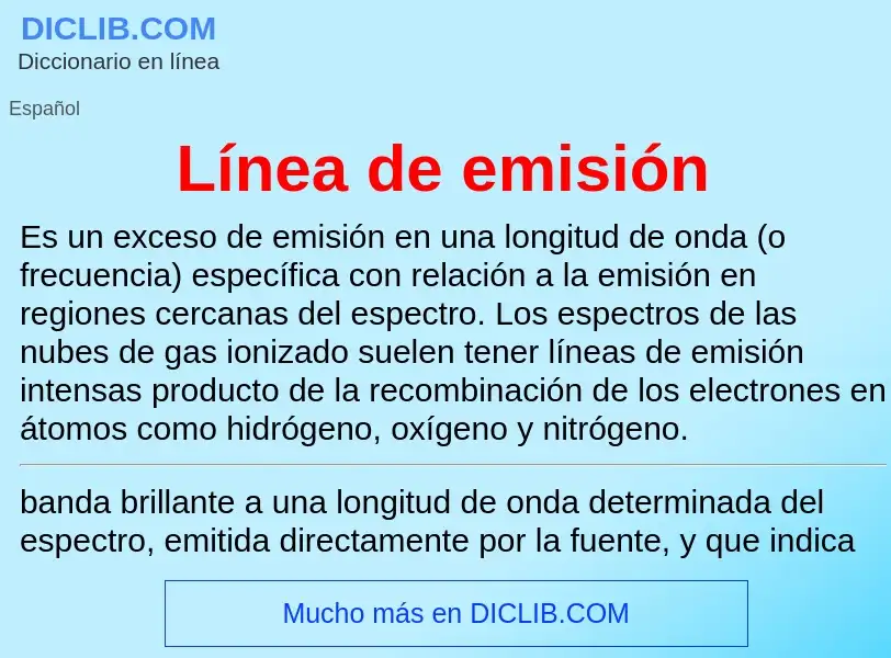 ¿Qué es Línea de emisión? - significado y definición