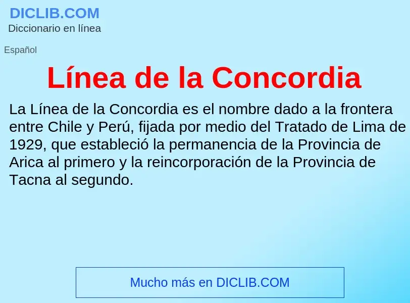 What is Línea de la Concordia - definition