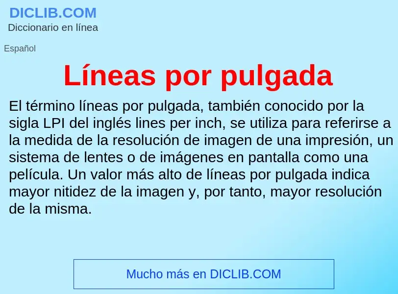 What is Líneas por pulgada - definition