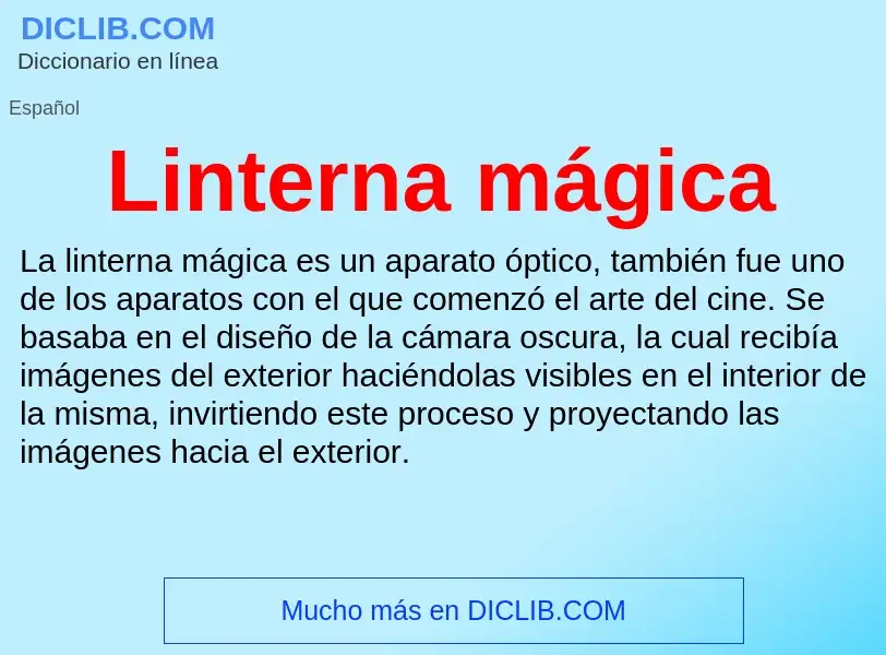 What is Linterna mágica - definition