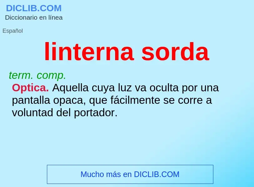 What is linterna sorda - definition