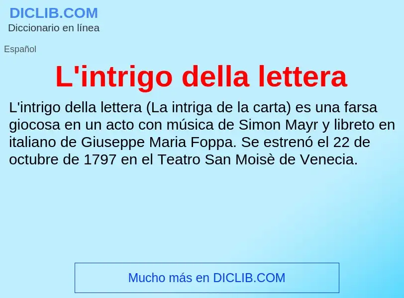 O que é L'intrigo della lettera - definição, significado, conceito