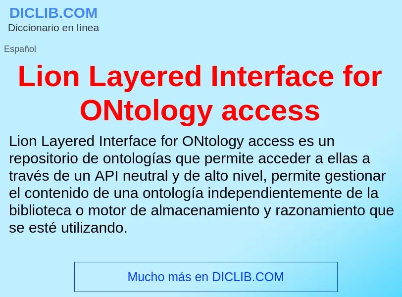 What is Lion Layered Interface for ONtology access - meaning and definition