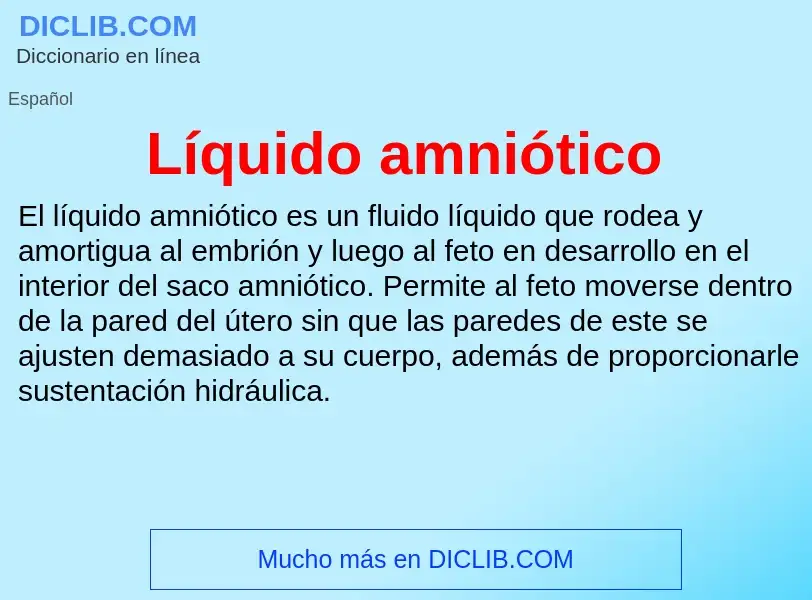 ¿Qué es Líquido amniótico? - significado y definición