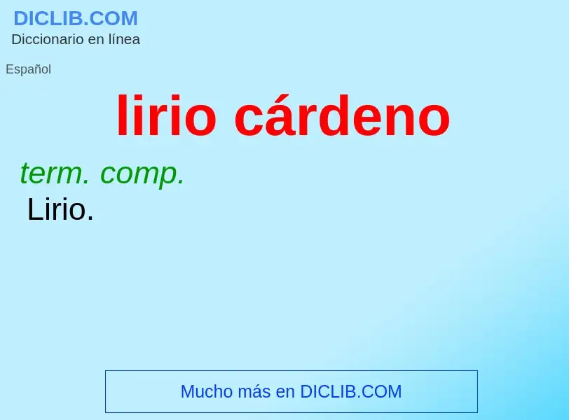 Wat is lirio cárdeno - definition