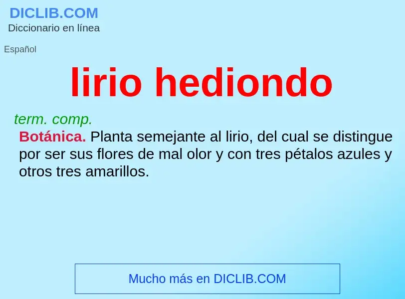 Wat is lirio hediondo - definition