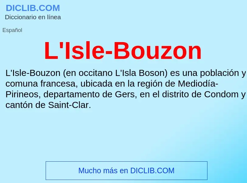 O que é L'Isle-Bouzon - definição, significado, conceito