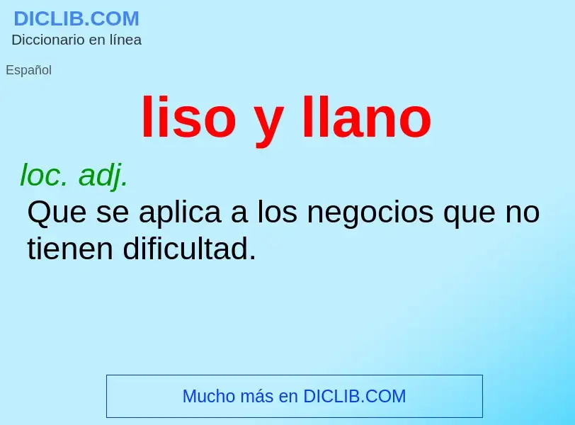 What is liso y llano - meaning and definition