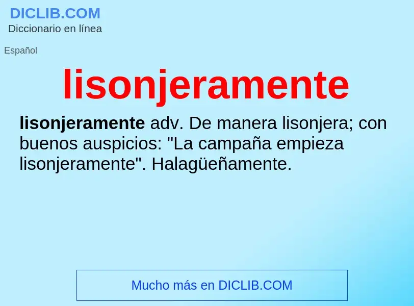 Wat is lisonjeramente - definition