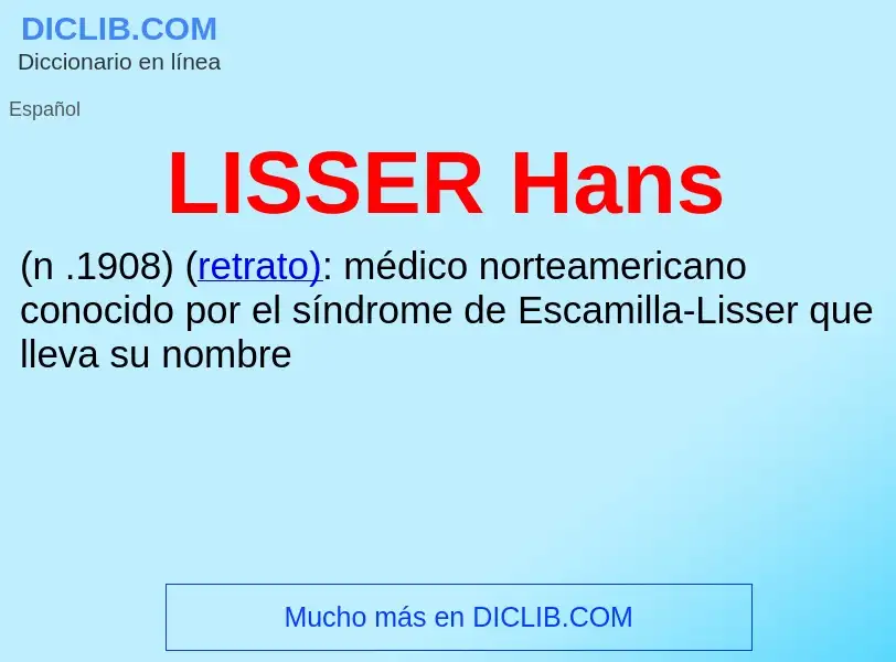 What is LISSER Hans - meaning and definition