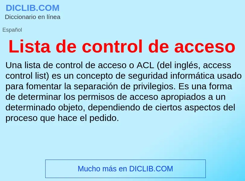 ¿Qué es Lista de control de acceso? - significado y definición