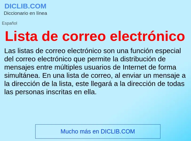 O que é Lista de correo electrónico - definição, significado, conceito