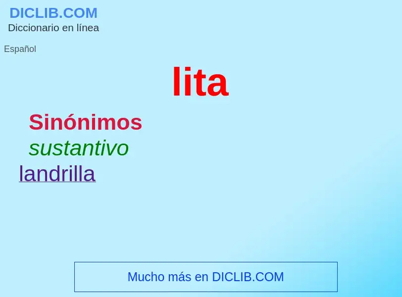 ¿Qué es lita? - significado y definición