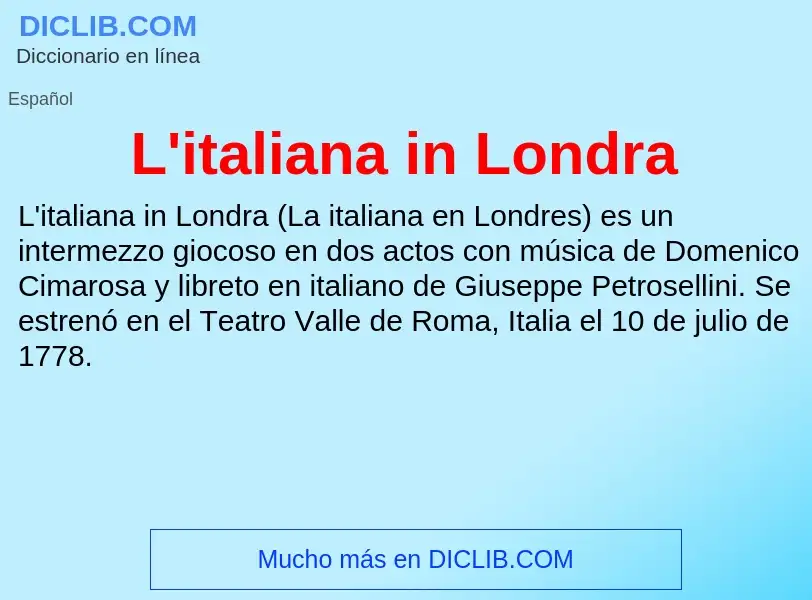 Что такое L'italiana in Londra - определение