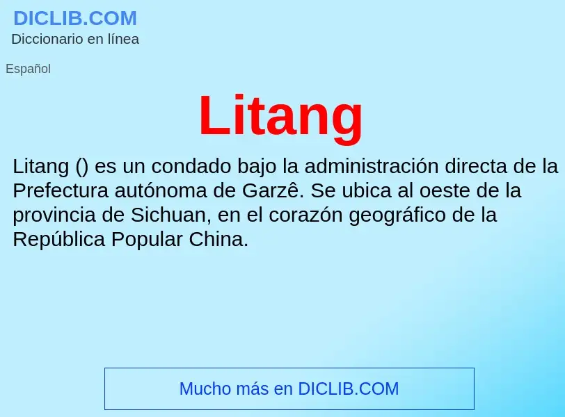 ¿Qué es Litang? - significado y definición