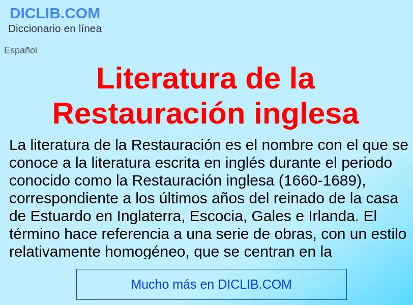 ¿Qué es Literatura de la Restauración inglesa? - significado y definición