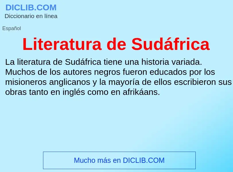 ¿Qué es Literatura de Sudáfrica? - significado y definición