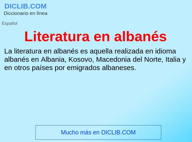 ¿Qué es Literatura en albanés? - significado y definición