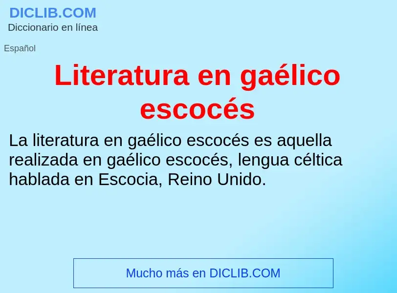 ¿Qué es Literatura en gaélico escocés? - significado y definición