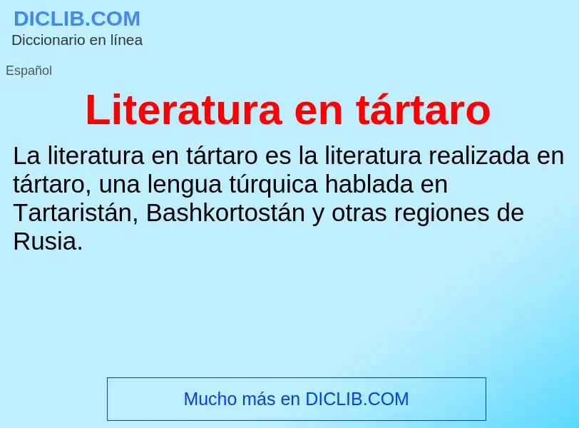 Qu'est-ce que Literatura en tártaro - définition