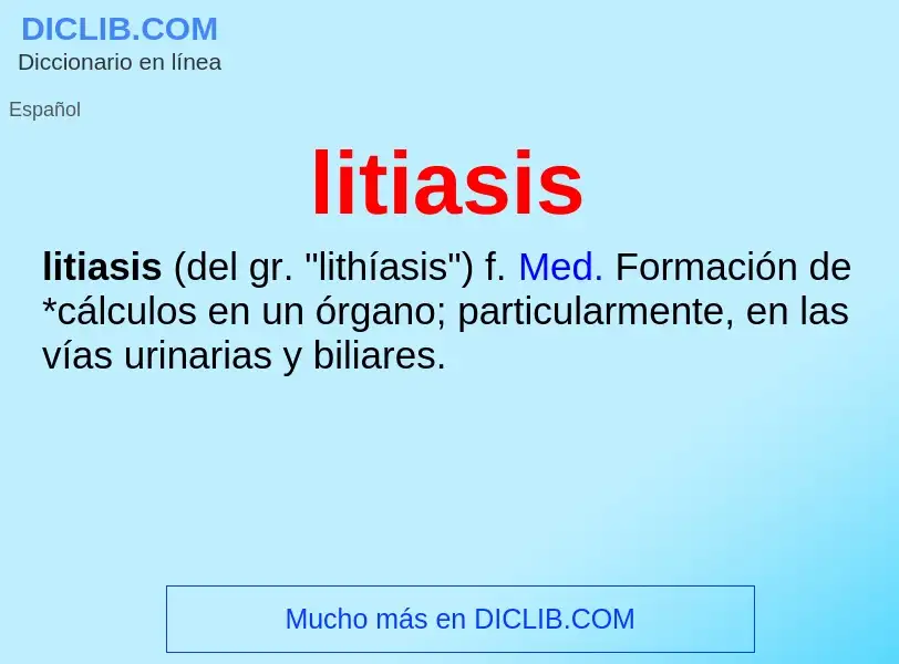 Что такое litiasis - определение